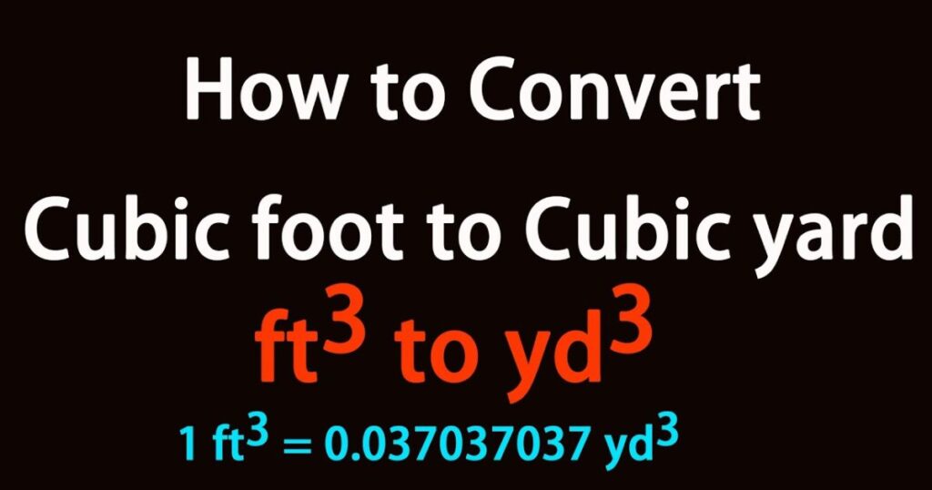 Converting Cubic Feet to Cubic Yards