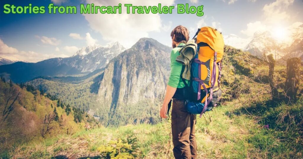 Stories from Mircari Traveler Blog